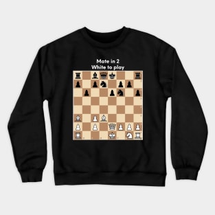 Chess puzzle. Mate in 2. White to play Crewneck Sweatshirt